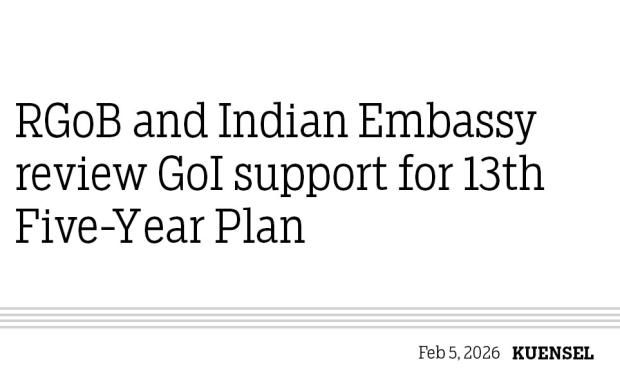 RGoB and Indian Embassy review GoI support for 13th Five-Year Plan