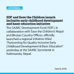 SDF and Save the Children launch inclusive early childhood development and basic education initiative