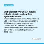 WFP to invest over USD 14 million to build climate-resilient food systems in Bhutan