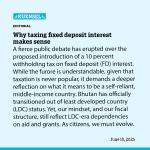 Why taxing fixed deposit interest makes sense