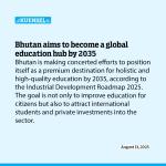 Bhutan aims to become a global education hub by 2035