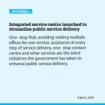 Integrated service centre launched to streamline public service delivery