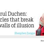 Chotrul Duchen: Miracles that break the walls of illusion