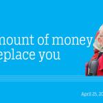 No amount of money can replace you