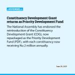 Constituency Development Grant returns as Priority Development Fund