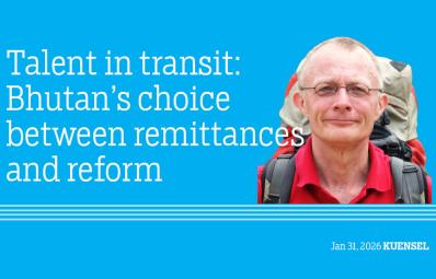Talent in transit: Bhutan’s choice between remittances and reform