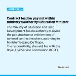 Contract teacher pay not within ministry’s authority: Education Minister