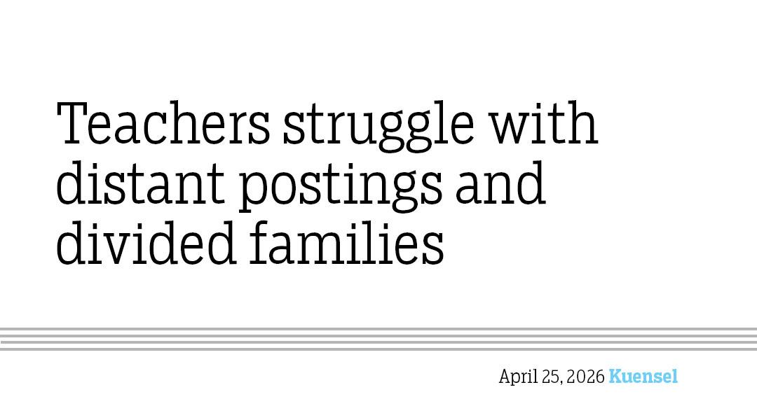 Teachers struggle with distant postings and divided families