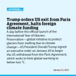 Trump orders US exit from Paris Agreement, halts foreign climate funding
