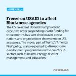 Freeze on USAID to affect Bhutanese agencies