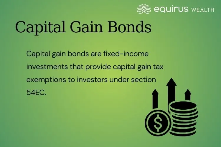 Capital Gain Bonds Meaning, Types, and Benefits