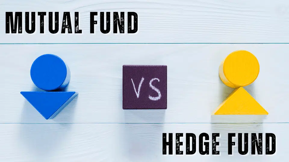 Hedge Funds vs Mutual Funds: Understanding the Basics