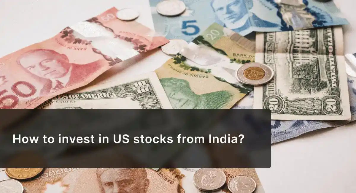 How to Invest in US Stocks from India?