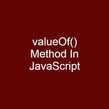 What is the use of valueOf() method in JavaScript?