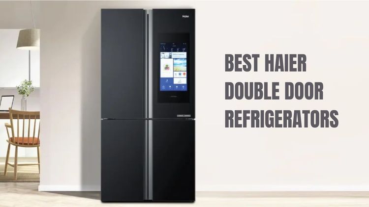 Best Haier Fridge Double Door