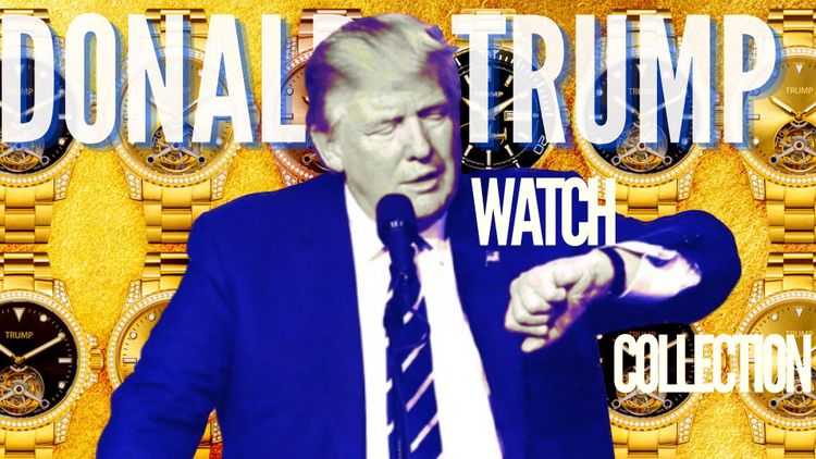Donald Trump Watch Collection: Timeless Luxury on the Wrist