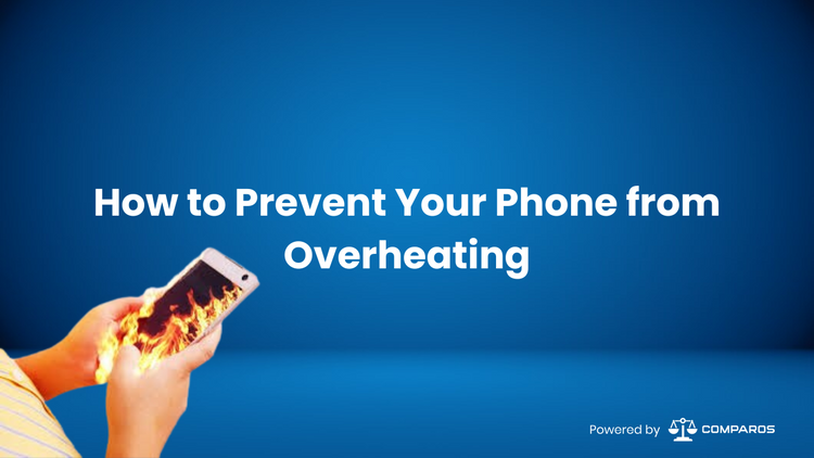 How to Prevent Your Phone from Overheating