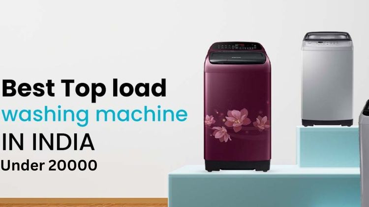 Best Top Load Washing Machines Under 20000 