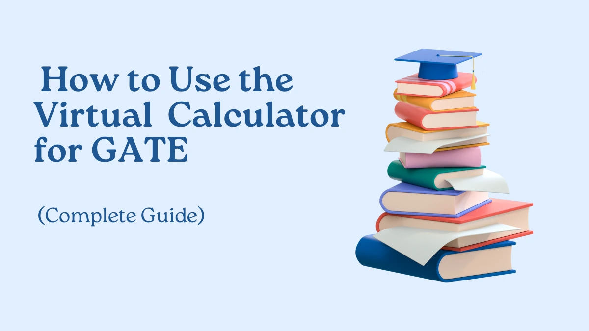 How to Use the Virtual Calculator for GATE