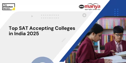 Top SAT Accepting Colleges in India 2025