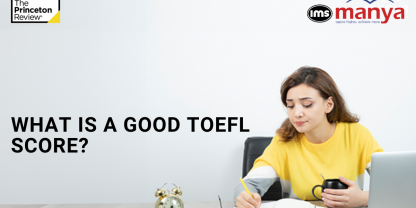 What Is a Good TOEFL Score?