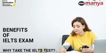 Benefits of IELTS Exam: Why Take the IELTS Test?