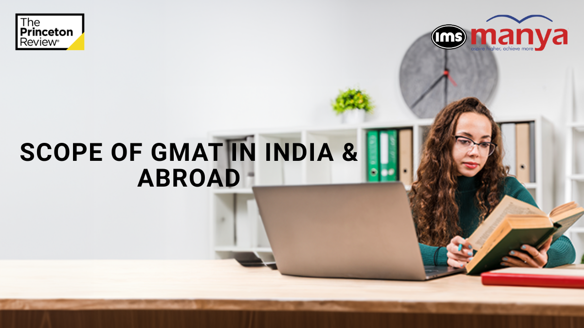 Scope of GMAT in India & Abroad