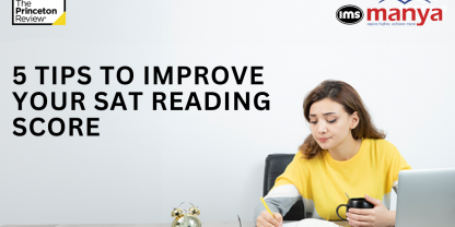 5 Tips to Improve Your SAT Reading Score