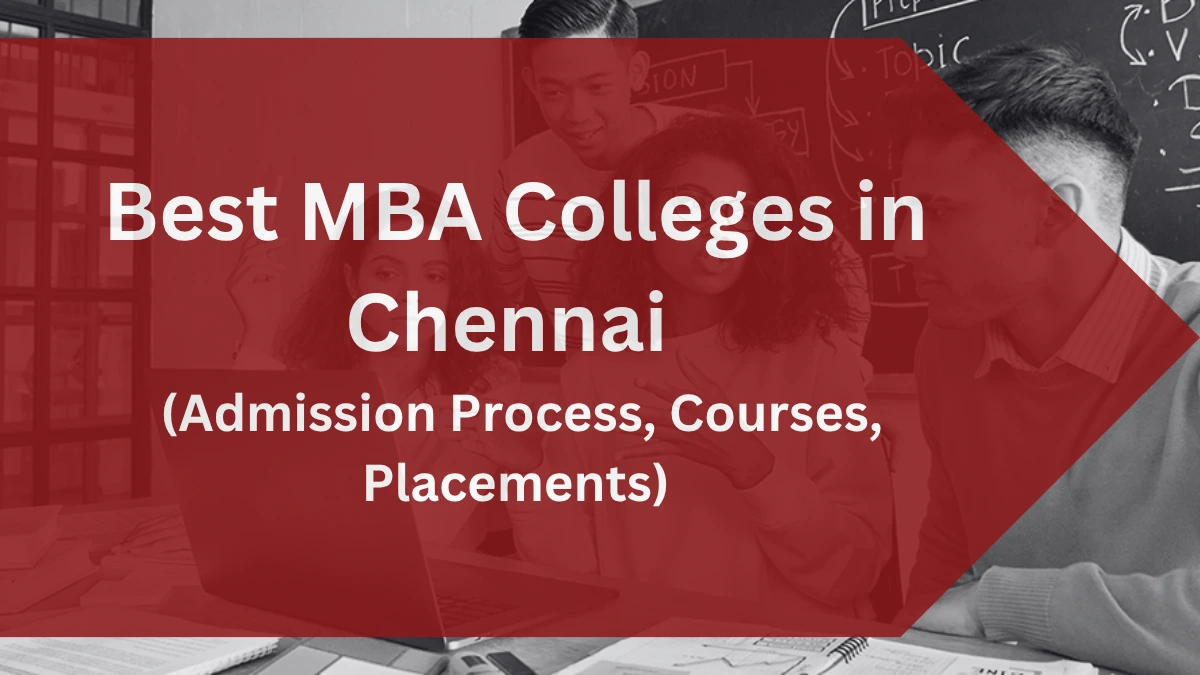 Best MBA Colleges in Chennai