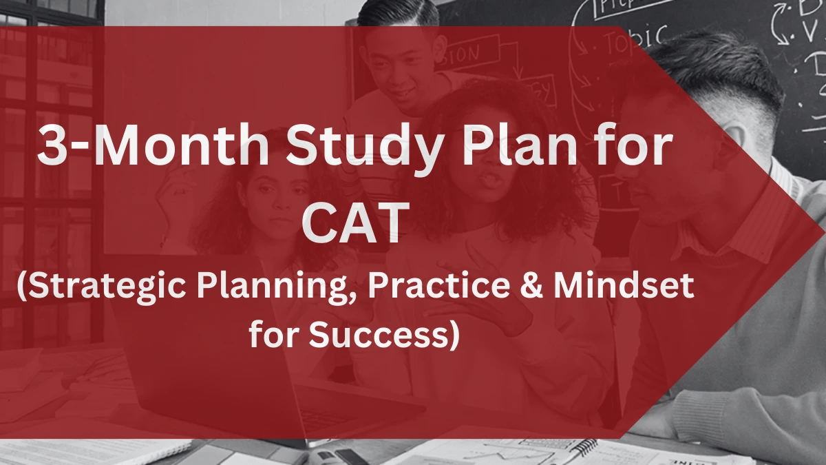 3 month study plan for cat