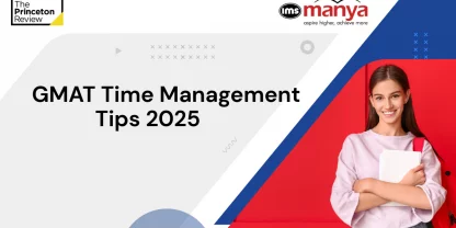 GMAT Time Management Tips 2025