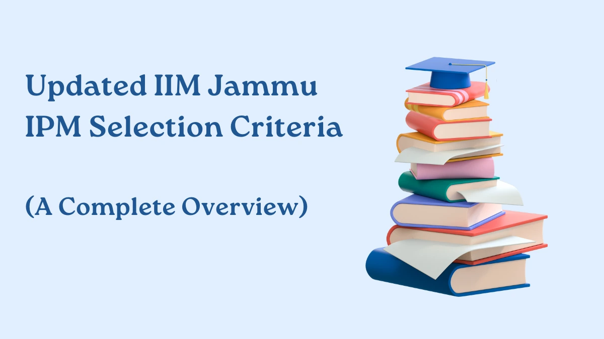 IIM Jammu Selection Criteria