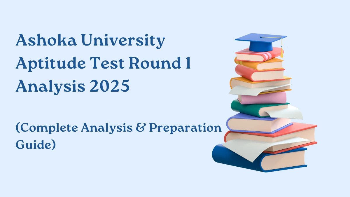 Ashoka Aptitude Test Analysis 2025
