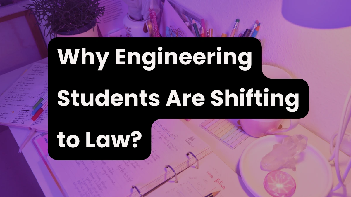 Why engineering students are shifting to law