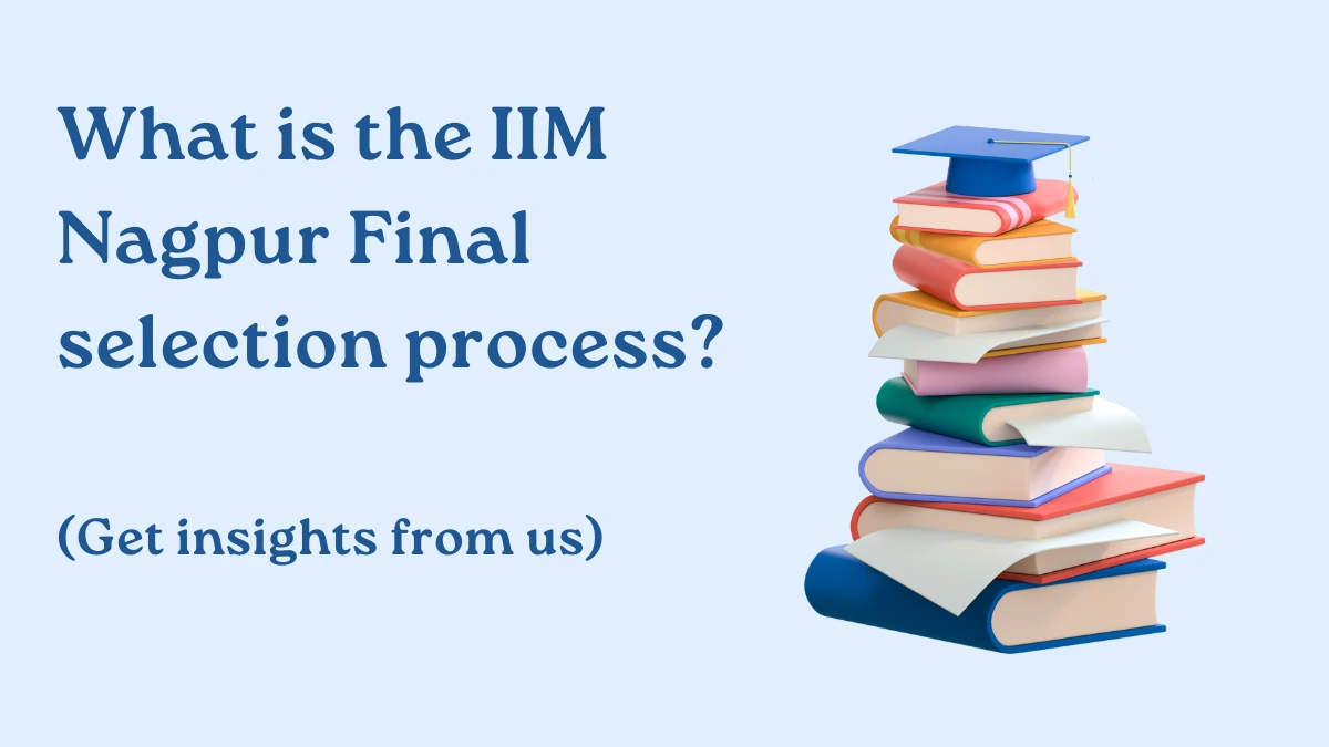 IIM Nagpur Admission Process