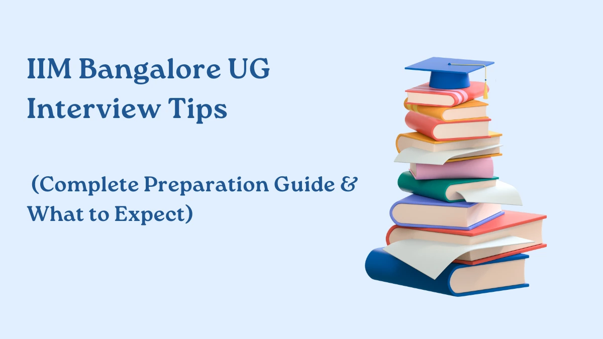 IIM Bangalore UG Interview Tips