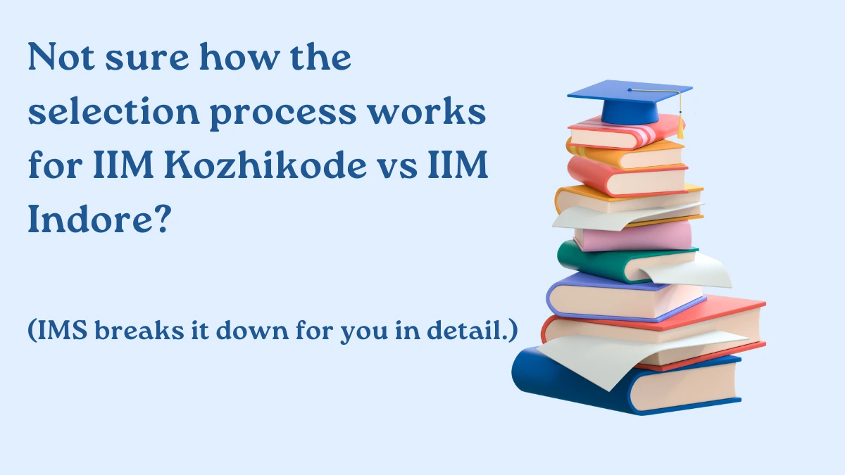 IIM Kozhikode vs IIM Indore