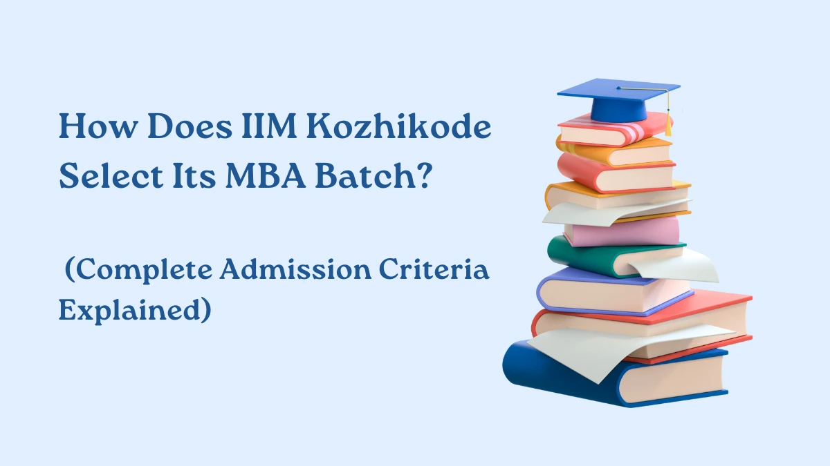IIM Kozhikode admission criteria