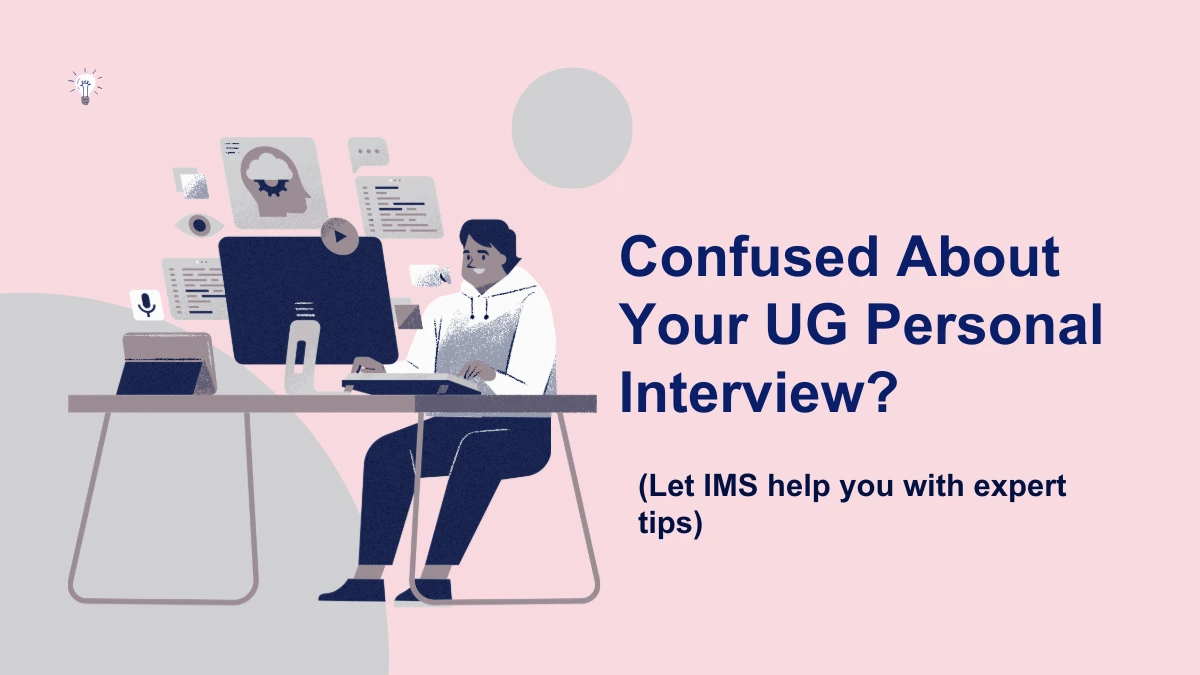 UG PI Interview Tips
