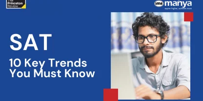 SAT 10 Key Trends You Must Know