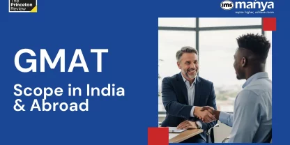 GMAT Scope in India & Abroad