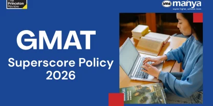 GMAT Superscore Policy 2026