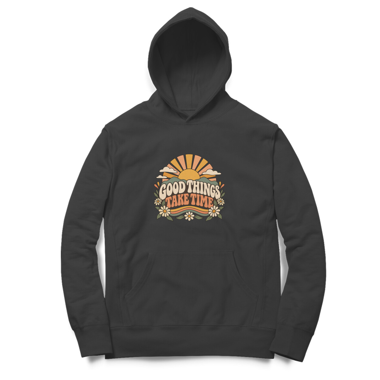 Good Things Take Time Hoodie