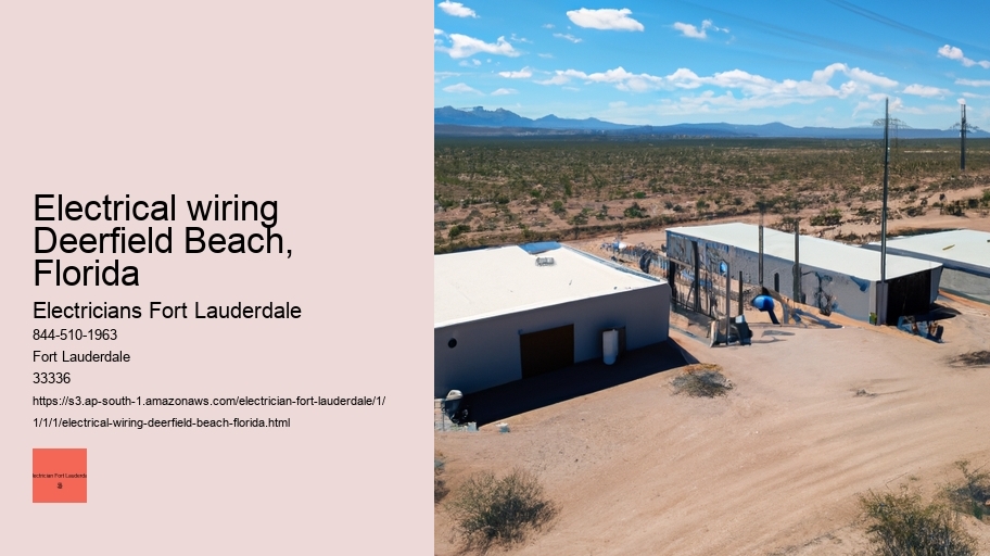 Electrical wiring Deerfield Beach, Florida