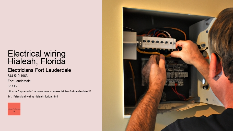 Electrical wiring Hialeah, Florida