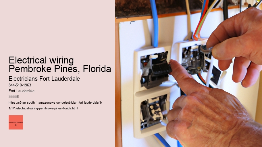 Electrical wiring Pembroke Pines, Florida