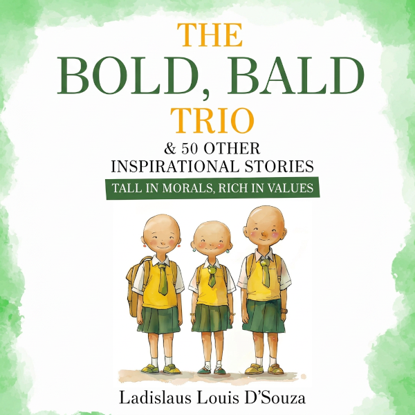 The Bold, Bald Trio & 50 Other Inspirational Stories