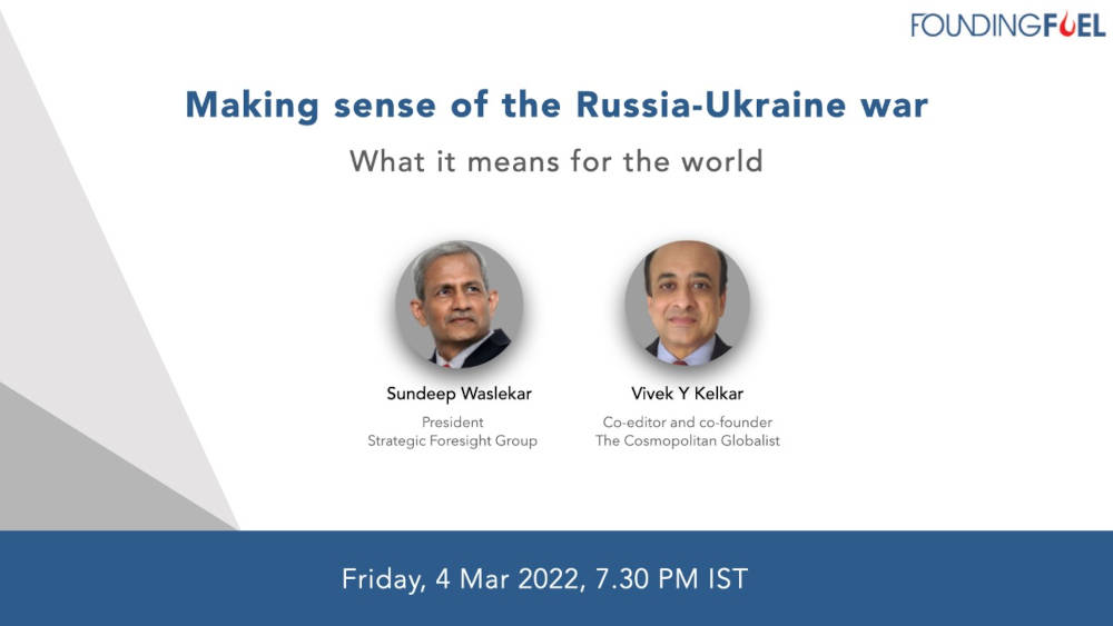 Making Sense of the Russia-Ukraine war: What it means for the world