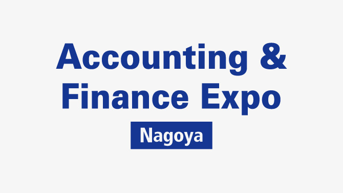 Accounting & Finance Expo Nagoya 2026 - Trade Fair & Exhibition | Global Trade Fairs