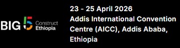 Big 5 Construct Ethiopia 2026